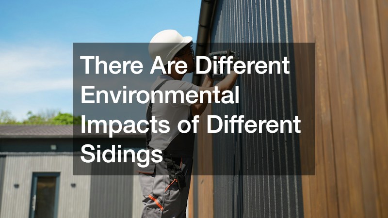 There Are Different Environmental Impacts of Different Sidings