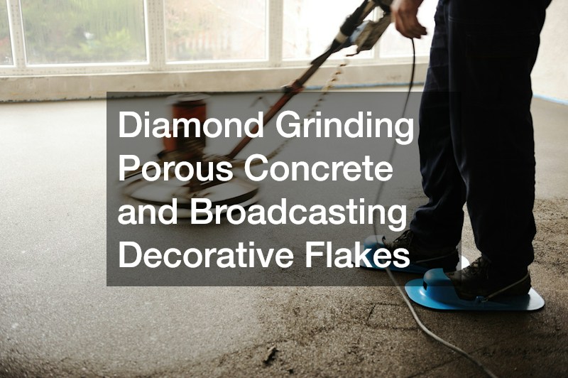 Diamond Grinding Porous Concrete and Broadcasting Decorative Flakes