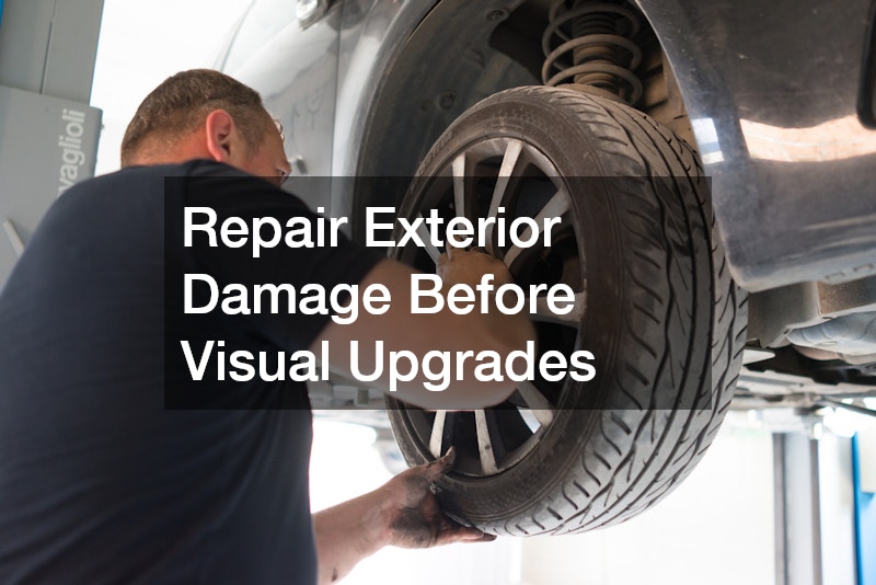 Repair Exterior Damage Before Visual Upgrades