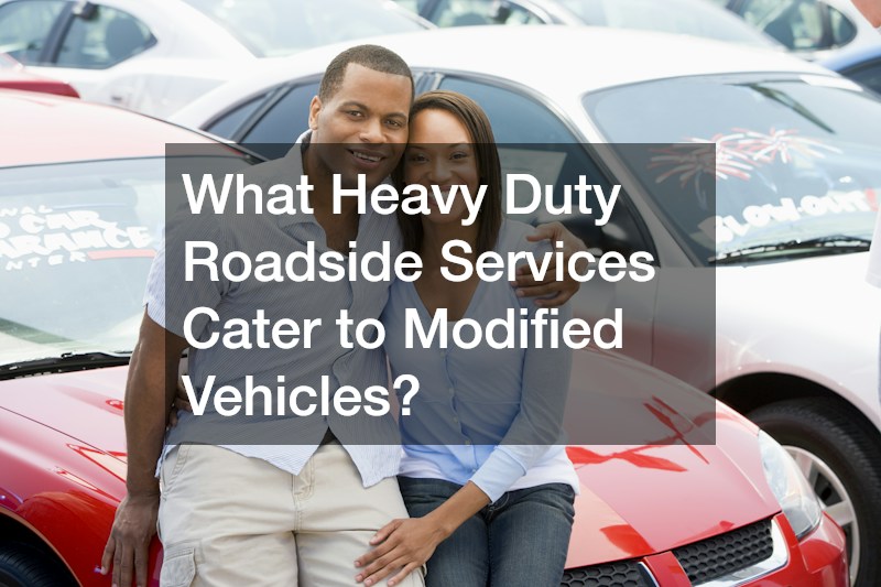 What Heavy Duty Roadside Services Cater to Modified Vehicles?