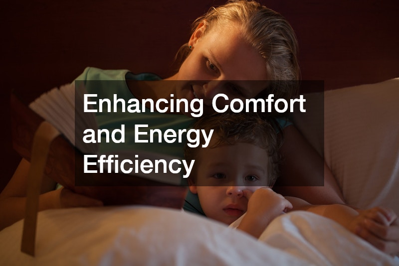 Enhancing Comfort and Energy Efficiency