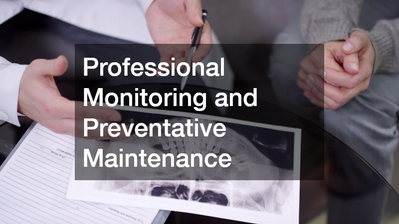 Professional Monitoring and Preventative Maintenance