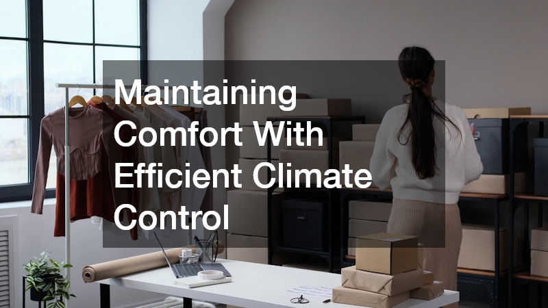 Maintaining Comfort With Efficient Climate Control