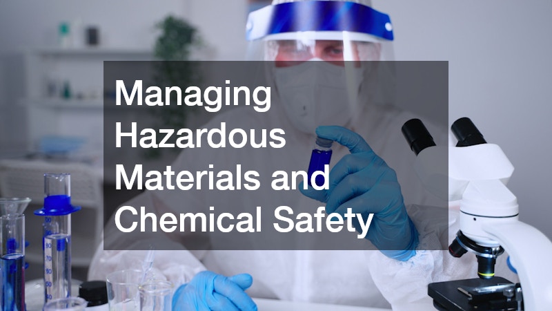 Managing Hazardous Materials and Chemical Safety