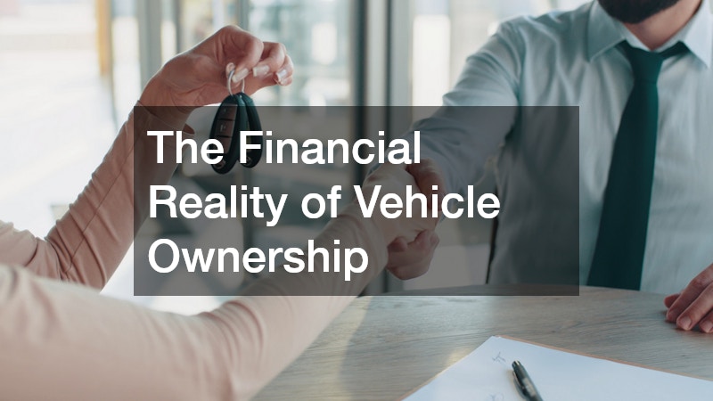 The Financial Reality of Vehicle Ownership
