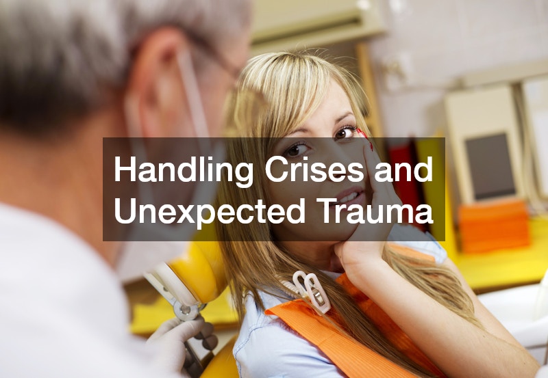 Handling Crises and Unexpected Trauma