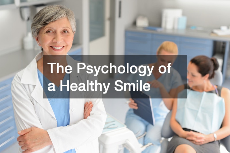 The Psychology of a Healthy Smile