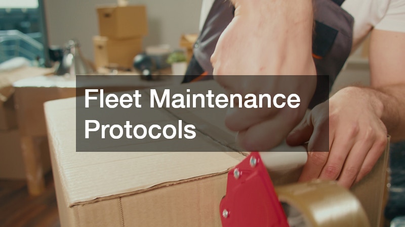 Fleet Maintenance Protocols