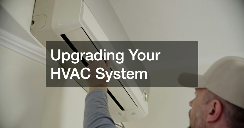 Upgrading Your HVAC System