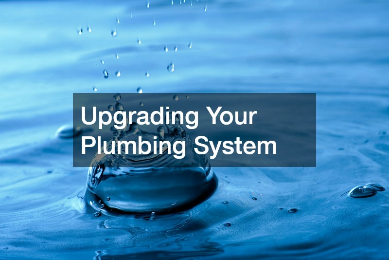 Upgrading Your Plumbing System