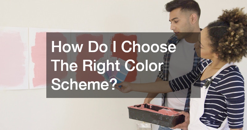 How Do I Choose The Right Color Scheme?