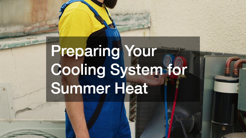 Preparing Your Cooling System for Summer Heat