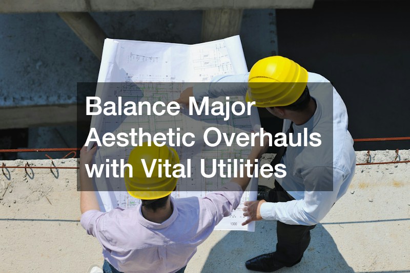 Balance Major Aesthetic Overhauls with Vital Utilities