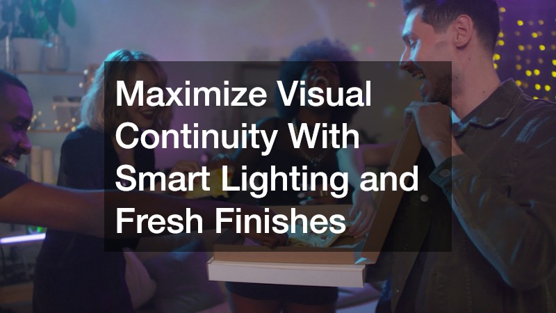 Maximize Visual Continuity With Smart Lighting and Fresh Finishes