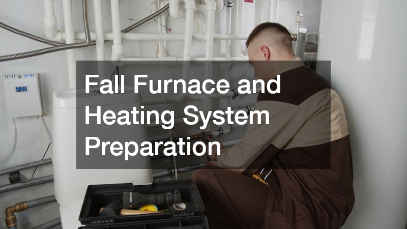 Fall Furnace and Heating System Preparation
