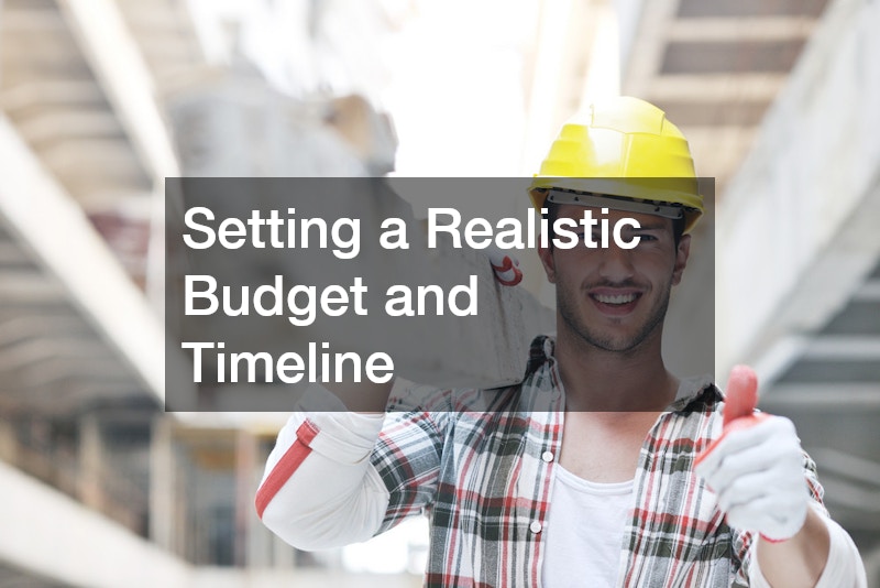 Setting a Realistic Budget and Timeline