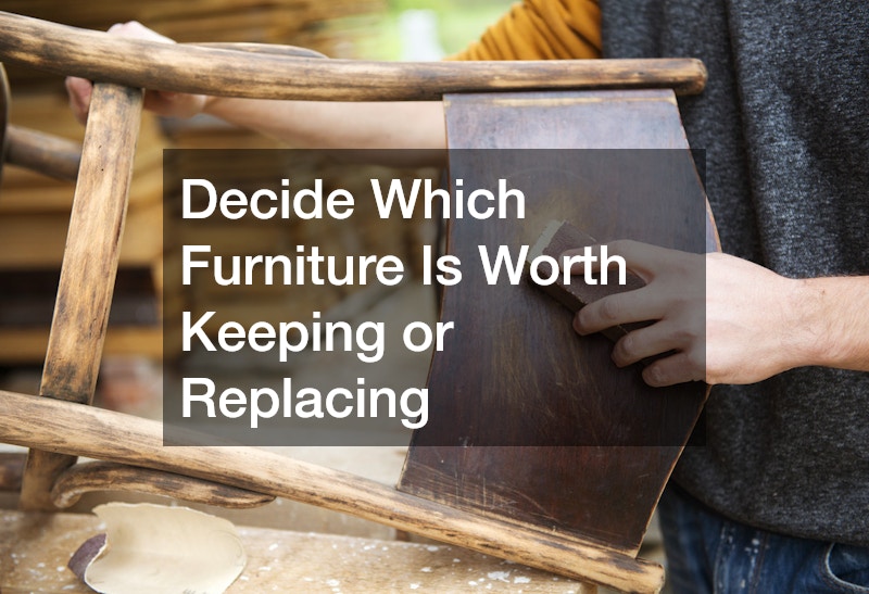 Decide Which Furniture Is Worth Keeping or Replacing