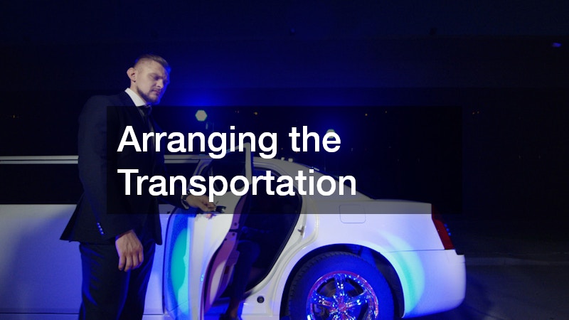 Arranging the Transportation