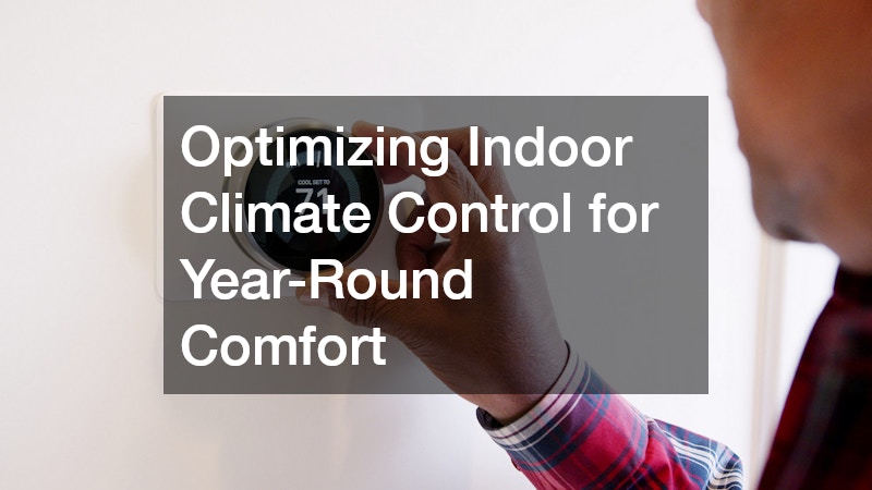 Optimizing Indoor Climate Control for Year-Round Comfort
