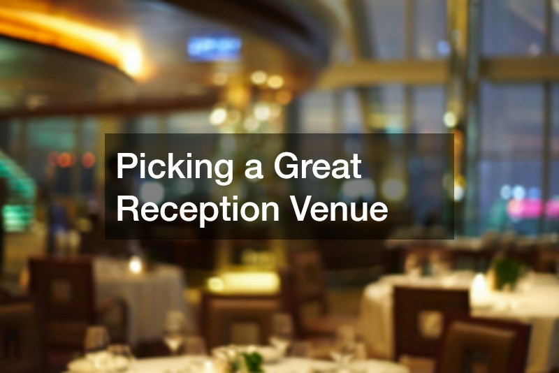 Picking a Great Reception Venue