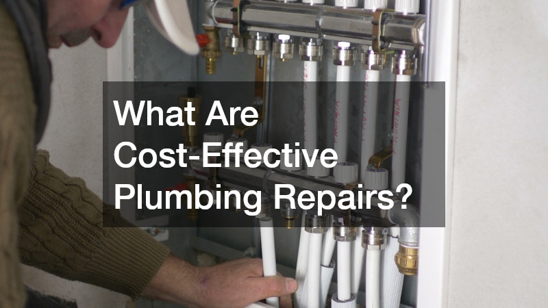 What Are Cost-Effective Plumbing Repairs?
