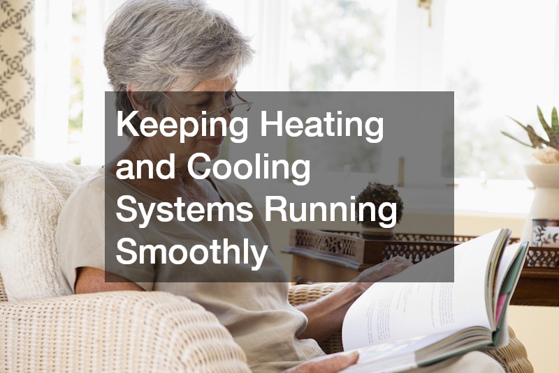 Keeping Heating and Cooling Systems Running Smoothly