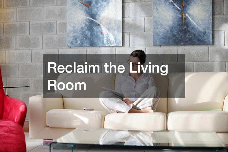 Reclaim the Living Room