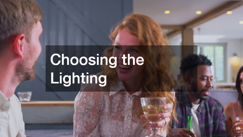 Choosing the Lighting