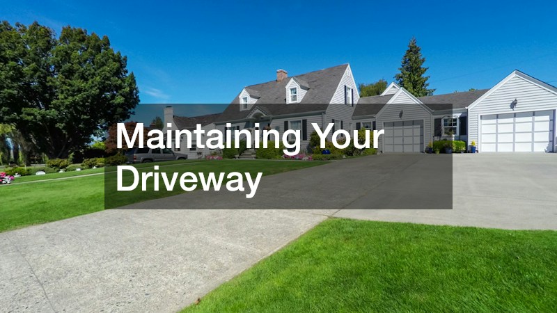 Maintaining Your Driveway