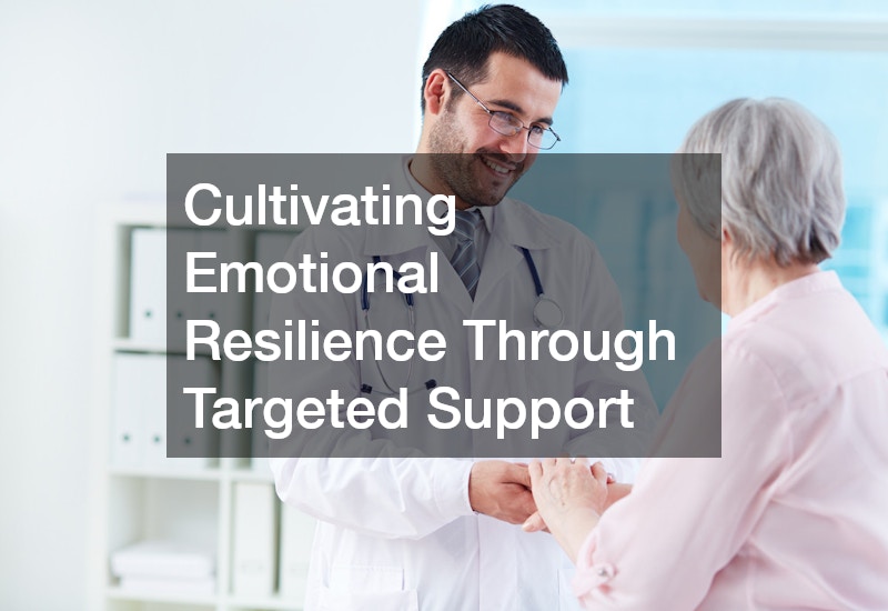 Cultivating Emotional Resilience Through Targeted Support