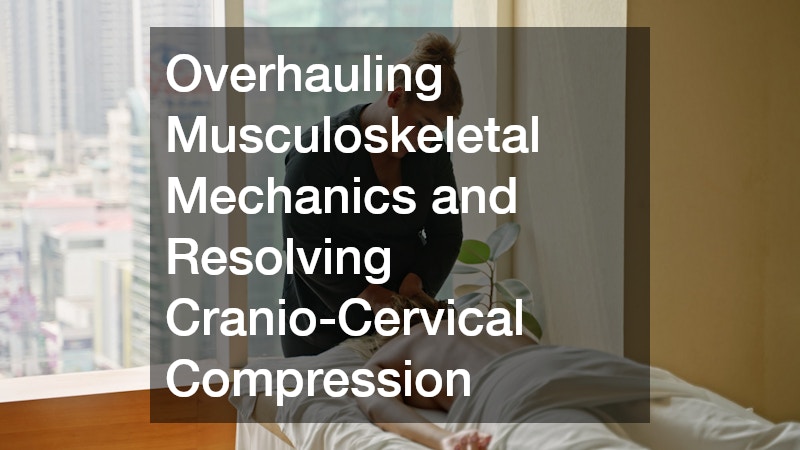 Overhauling Musculoskeletal Mechanics and Resolving Cranio-Cervical Compression