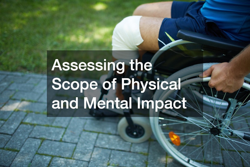 Assessing the Scope of Physical and Mental Impact