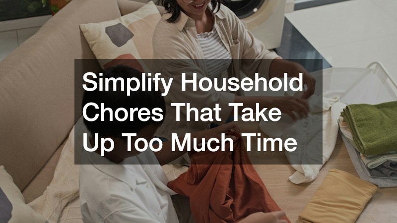 Simplify Household Chores That Take Up Too Much Time