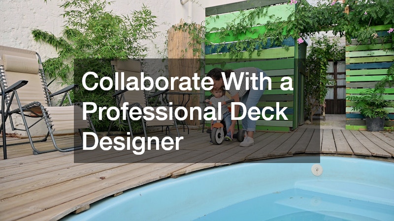Collaborate With a Professional Deck Designer