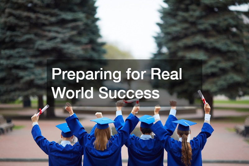 Preparing for Real World Success