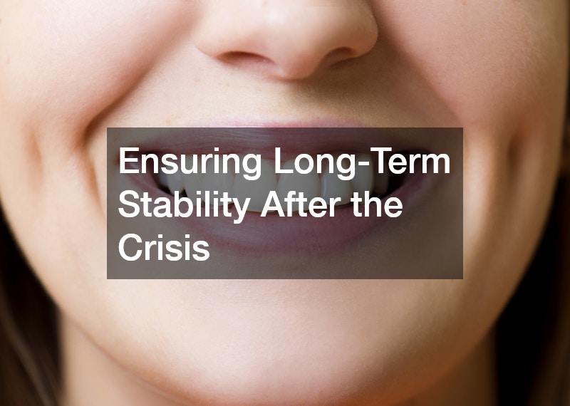 Ensuring Long-Term Stability After the Crisis