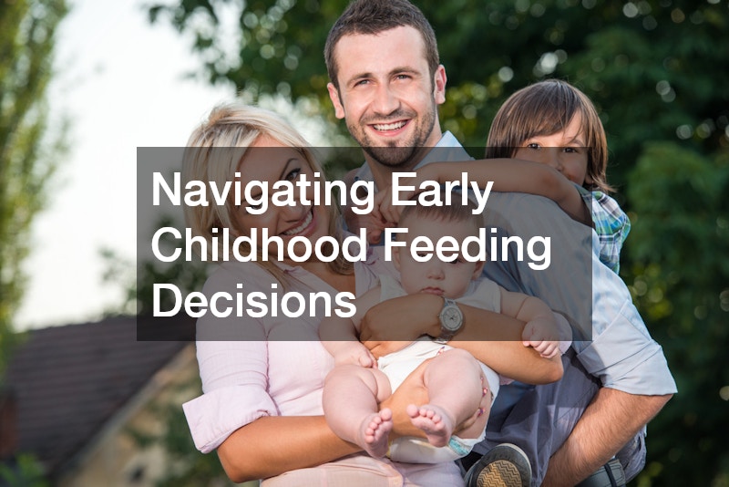 Navigating Early Childhood Feeding Decisions