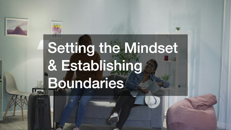 Setting the Mindset & Establishing Boundaries
