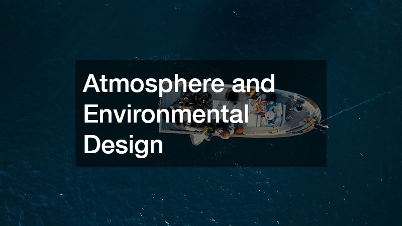 Atmosphere and Environmental Design