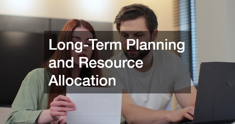 Long-Term Planning and Resource Allocation
