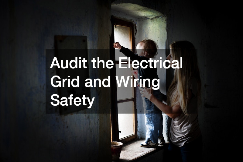 Audit the Electrical Grid and Wiring Safety