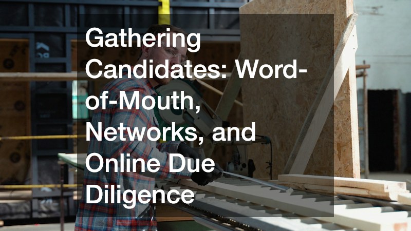 Gathering Candidates: Word-of-Mouth, Networks, and Online Due Diligence