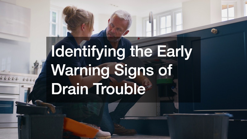 Identifying the Early Warning Signs of Drain Trouble
