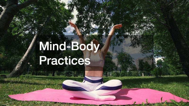 Mind-Body Practices