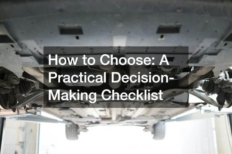How to Choose: A Practical Decision-Making Checklist
