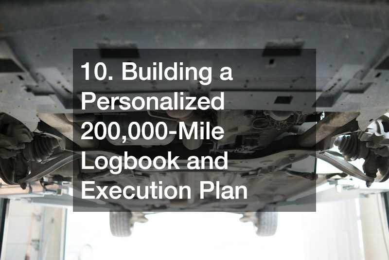 10. Building a Personalized 200,000-Mile Logbook and Execution Plan