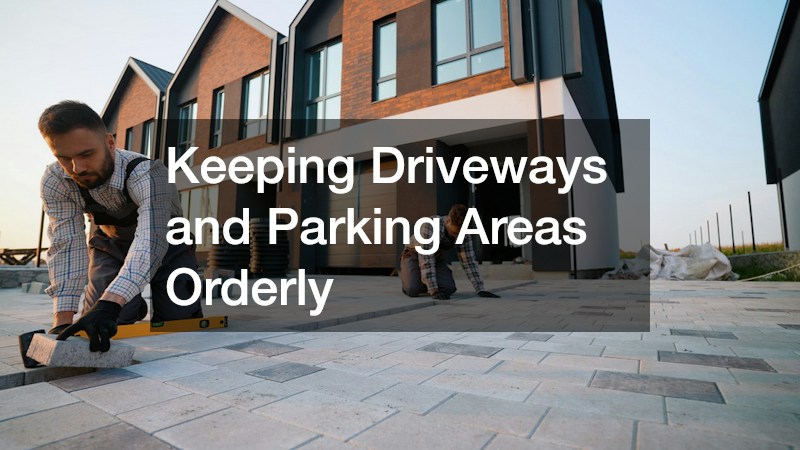 Keeping Driveways and Parking Areas Orderly