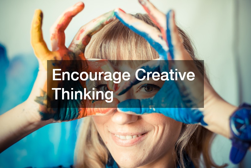 Encourage Creative Thinking
