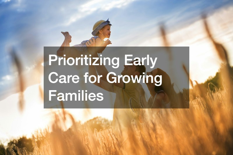 Prioritizing Early Care for Growing Families