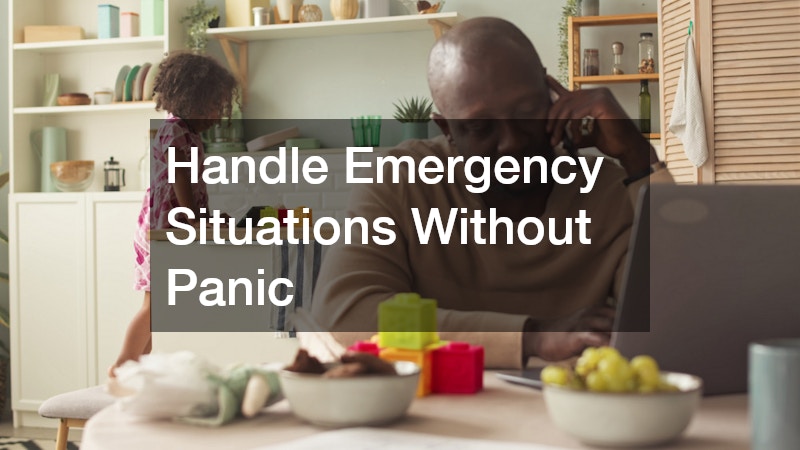 Handle Emergency Situations Without Panic